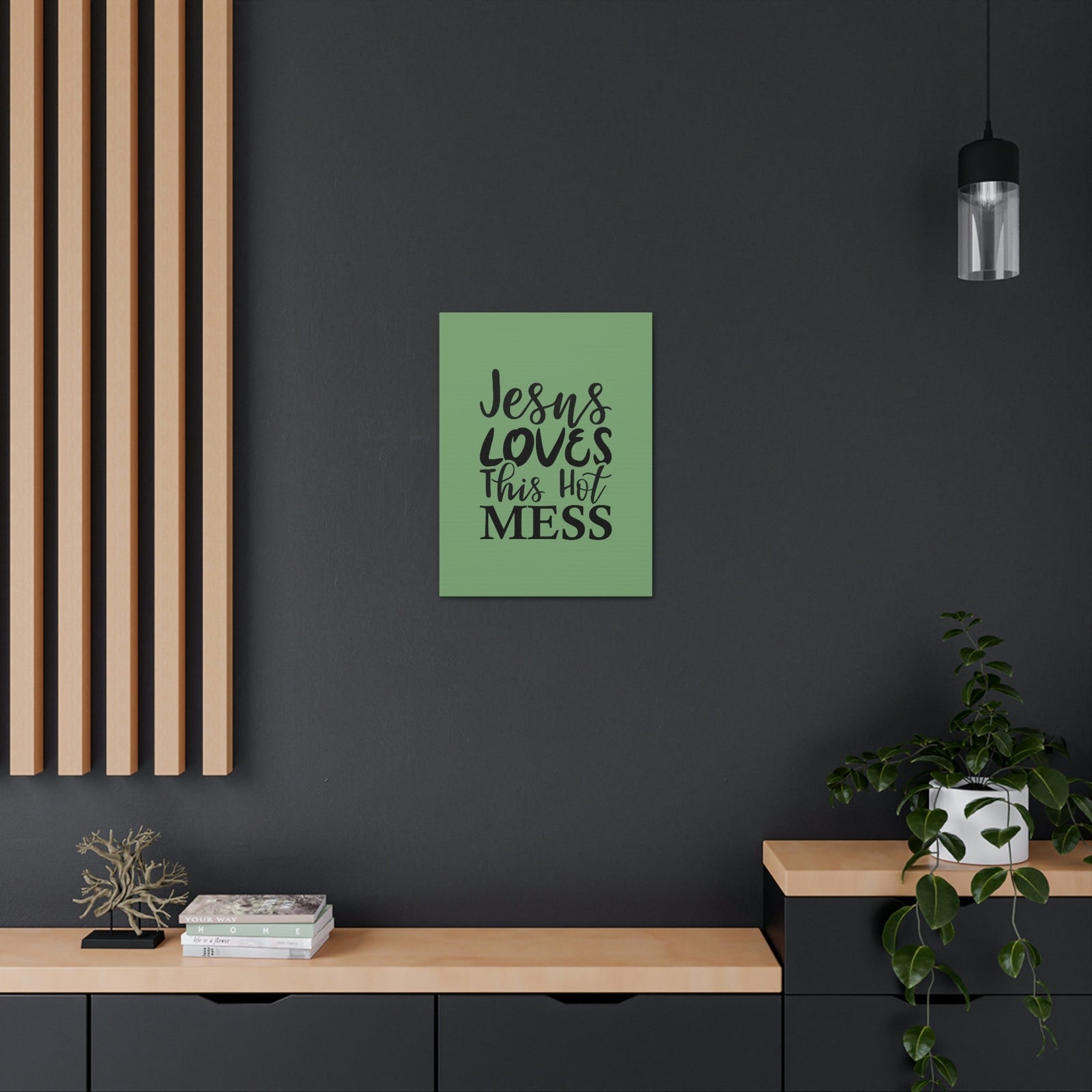 Scripture Walls Jesus Loves This Hot Mess John 14:21 Green Bible Verse Canvas Christian Wall Art Ready to Hang Unframed-Express Your Love Gifts