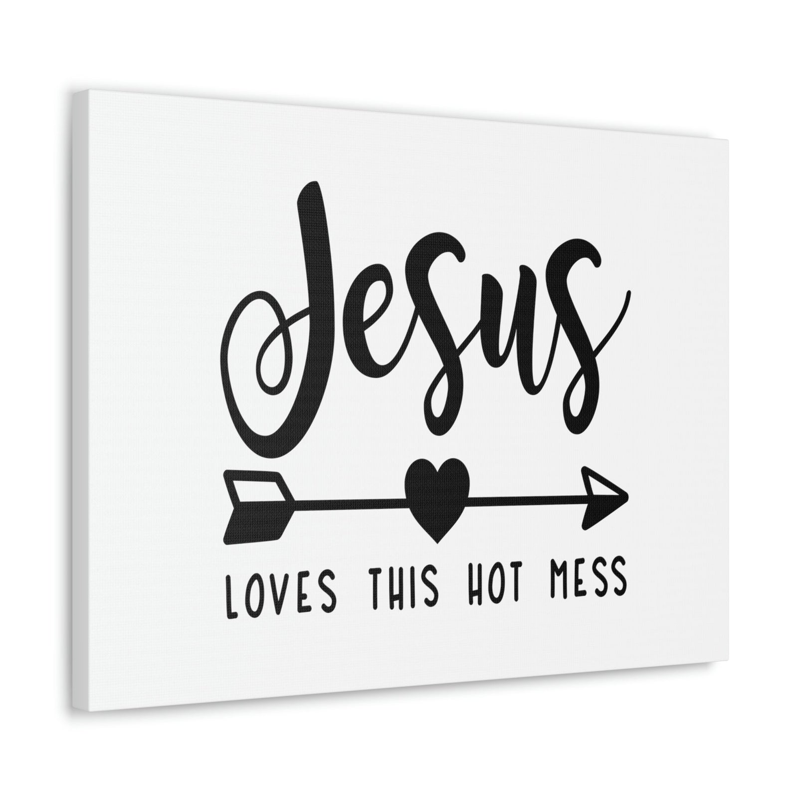 Scripture Walls Jesus Loves This Hot Mess John 15:9 Christian Wall Art Print Ready to Hang Unframed-Express Your Love Gifts