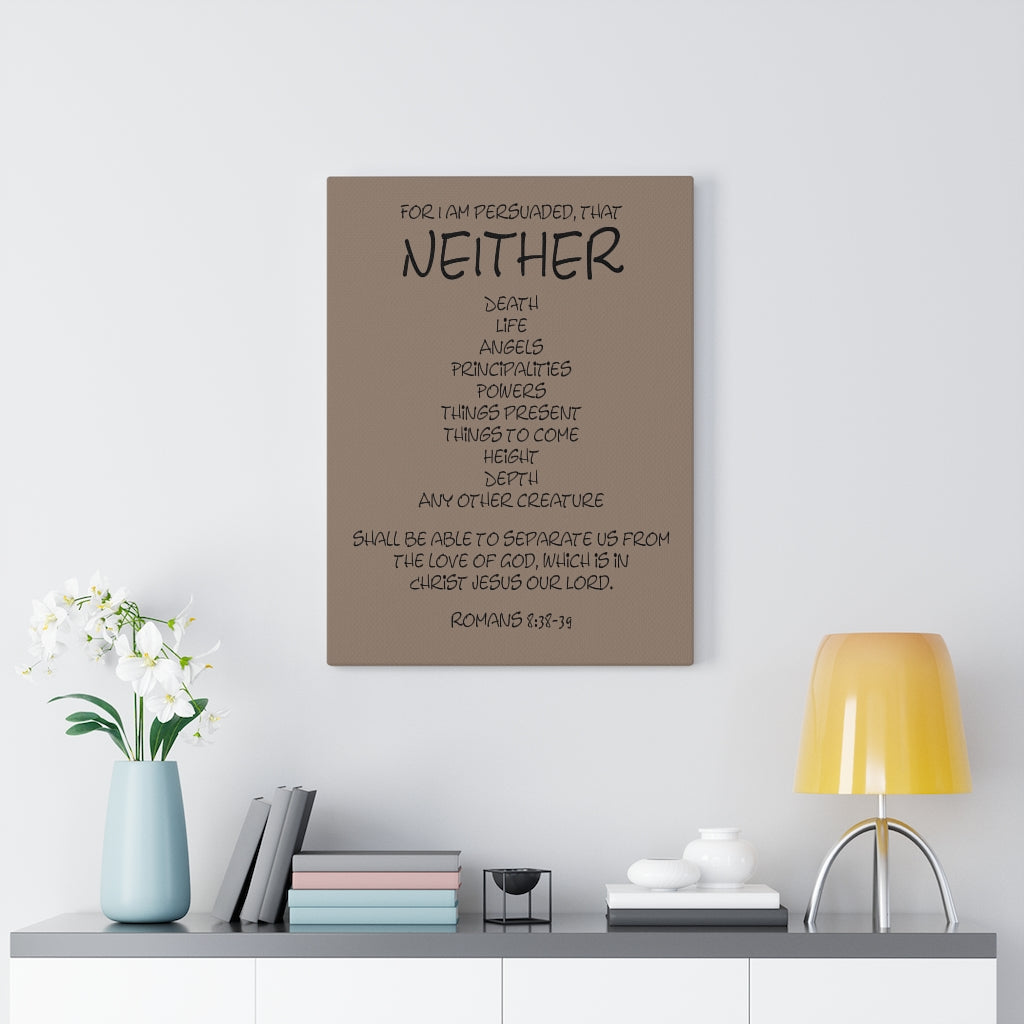 Scripture Walls Jesus Our Lord Romans 8:38-39 Bible Verse Canvas Christian Wall Art Ready to Hang Unframed-Express Your Love Gifts