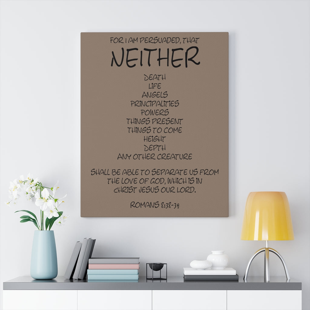 Scripture Walls Jesus Our Lord Romans 8:38-39 Bible Verse Canvas Christian Wall Art Ready to Hang Unframed-Express Your Love Gifts