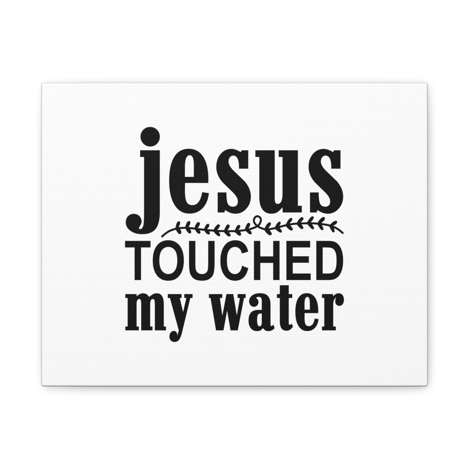 Scripture Walls Jesus Touched My Water Ephesians 5:2 Christian Wall Art Bible Verse Print Ready to Hang Unframed-Express Your Love Gifts