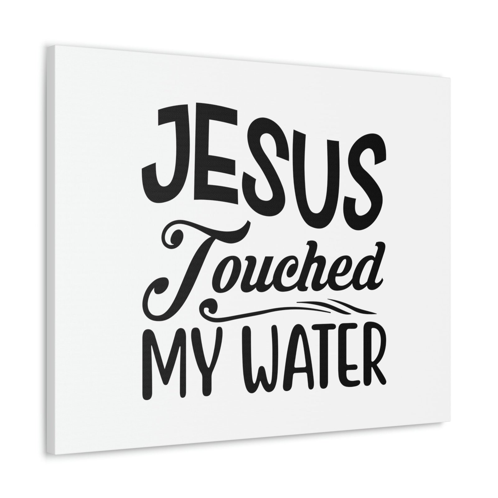 Scripture Walls Jesus Touched My Water Hebrews 13:8 Christian Wall Art Bible Verse Print Ready to Hang Unframed-Express Your Love Gifts