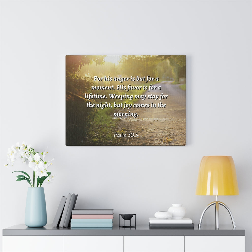 Scripture Walls Joy In The Morning Psalm 30:5 Bible Verse Canvas Christian Wall Art Ready to Hang Unframed-Express Your Love Gifts