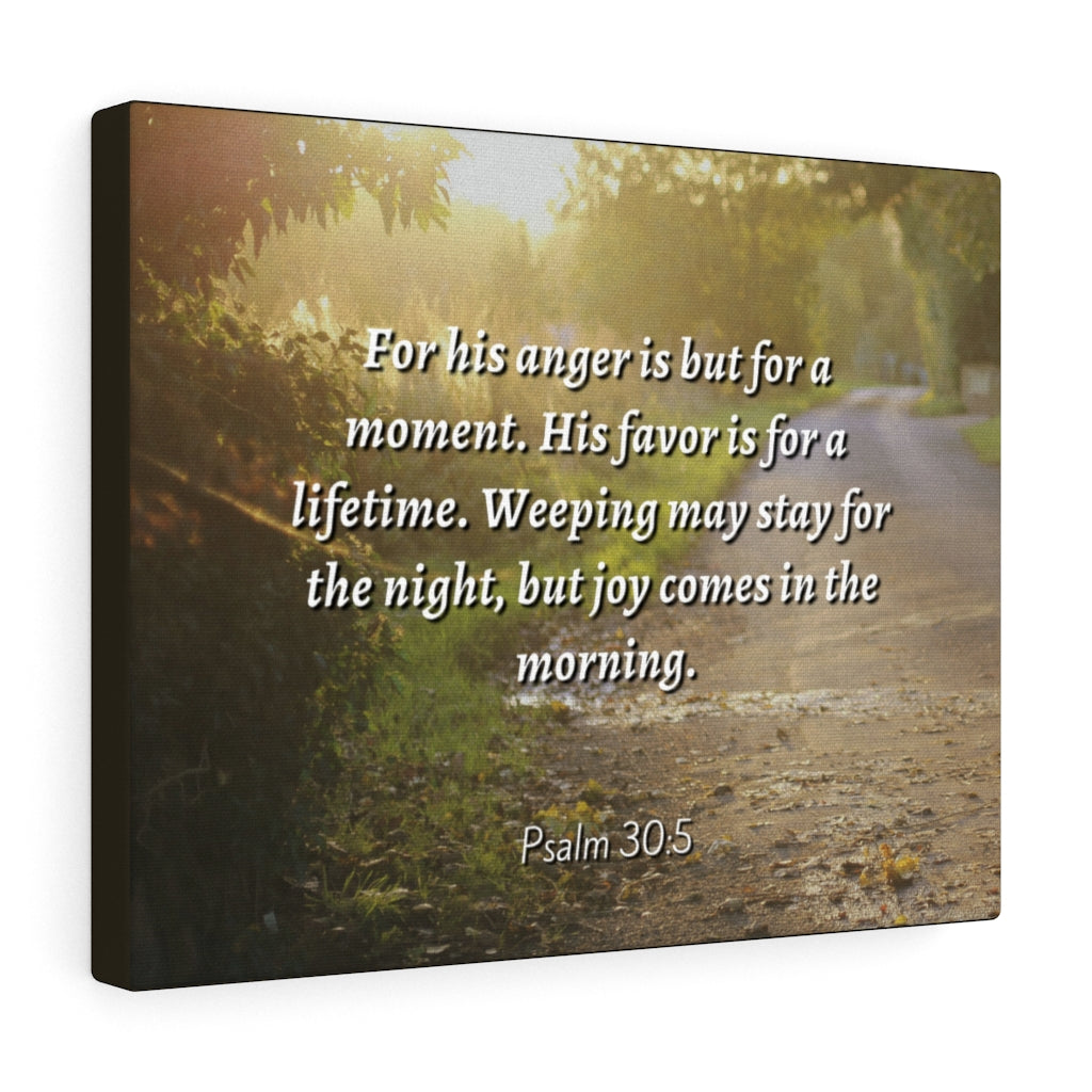 Scripture Walls Joy In The Morning Psalm 30:5 Bible Verse Canvas Christian Wall Art Ready to Hang Unframed-Express Your Love Gifts