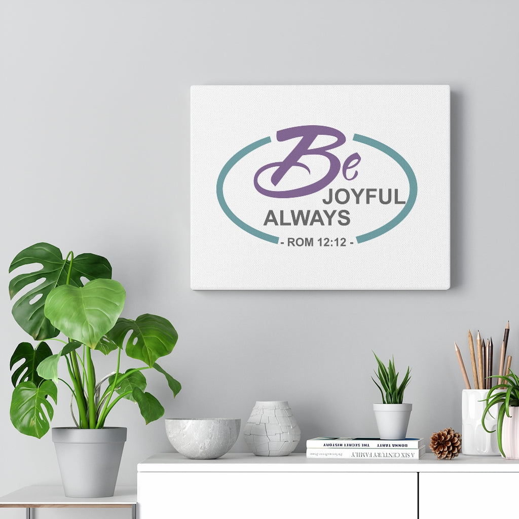 Scripture Walls Joyful Always Romans 12:12 Dark Purple Bible Verse Canvas Christian Wall Art Ready to Hang Unframed-Express Your Love Gifts
