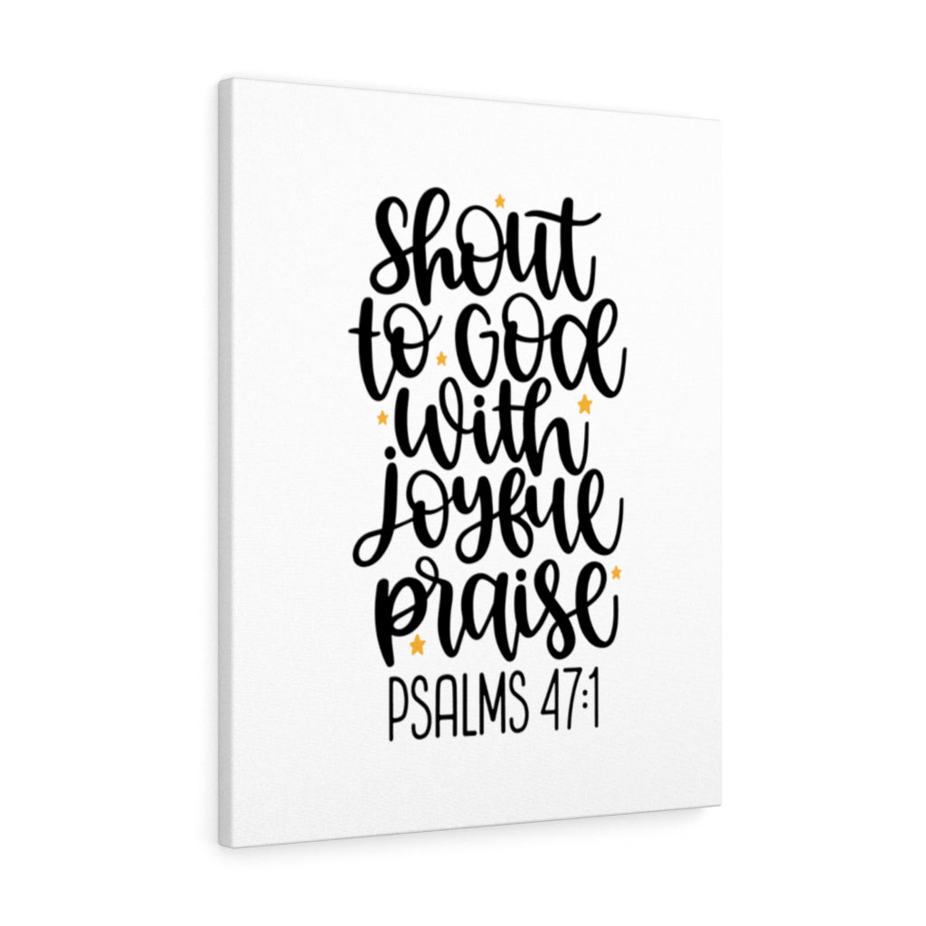 Scripture Walls Joyful Praise Psalms 47:1 Bible Verse Canvas Christian Wall Art Ready to Hang Unframed-Express Your Love Gifts