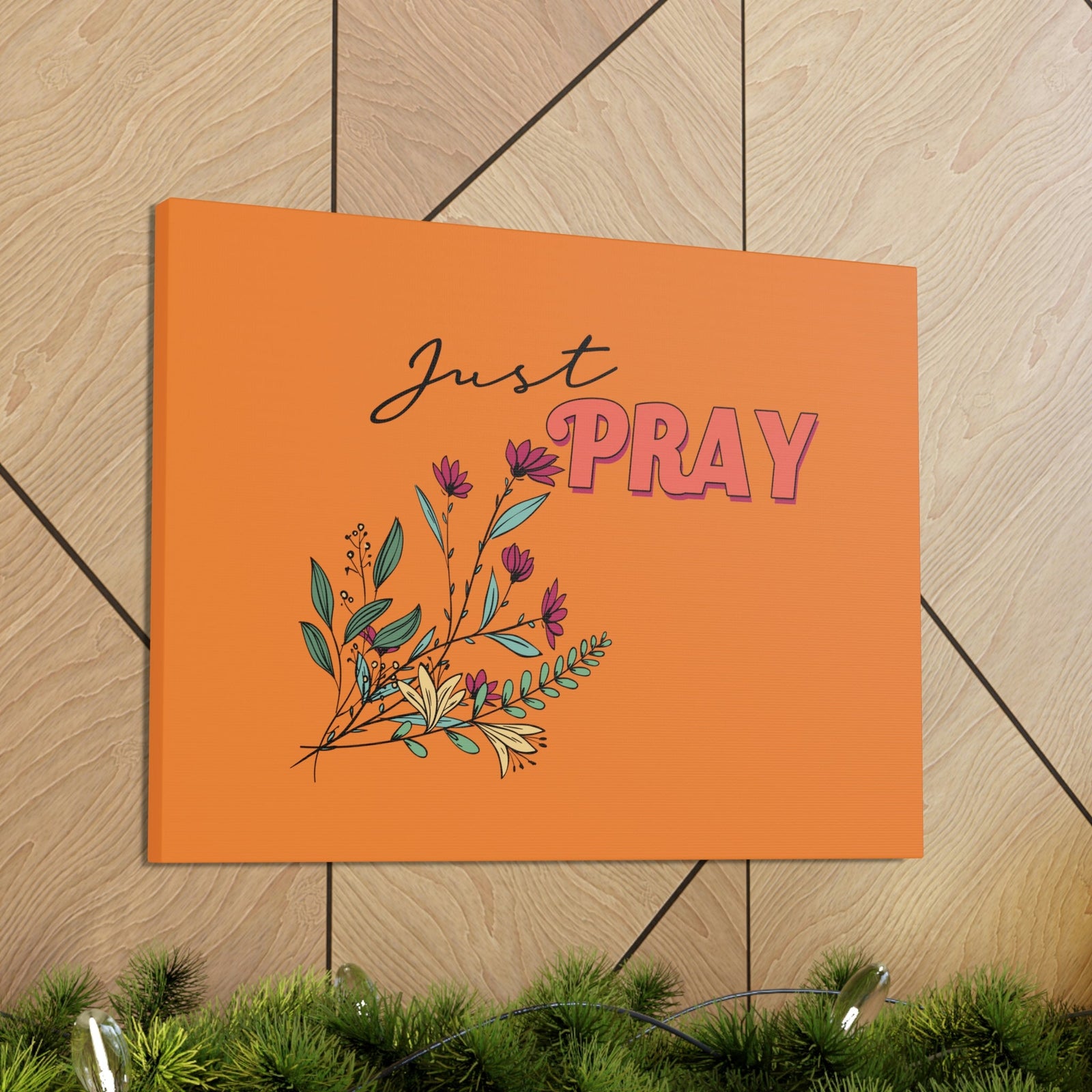 Scripture Walls Just Pray 1 Thessalonians 5:17 Orange Flower Christian Wall Art Bible Verse Print Ready to Hang Unframed-Express Your Love Gifts