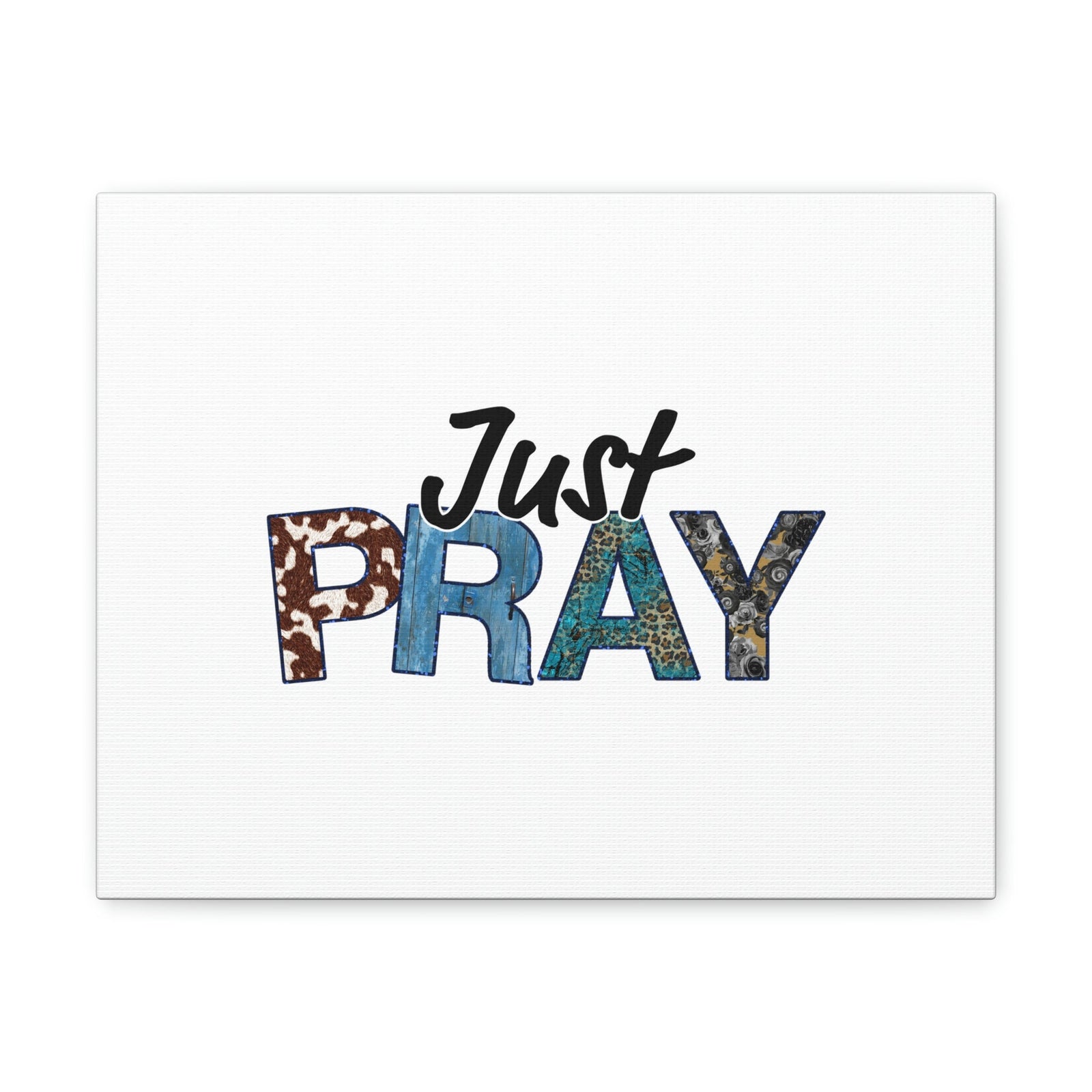 Scripture Walls Just Pray Ephesians 6:18 White Christian Wall Art Bible Verse Print Ready to Hang Unframed-Express Your Love Gifts