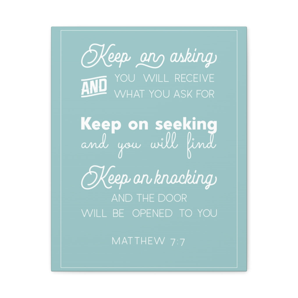 Scripture Walls Keep Any Asking And Matthew 7:7 Christian Wall Art Bible Verse Print Ready To Hang Unframed-Express Your Love Gifts