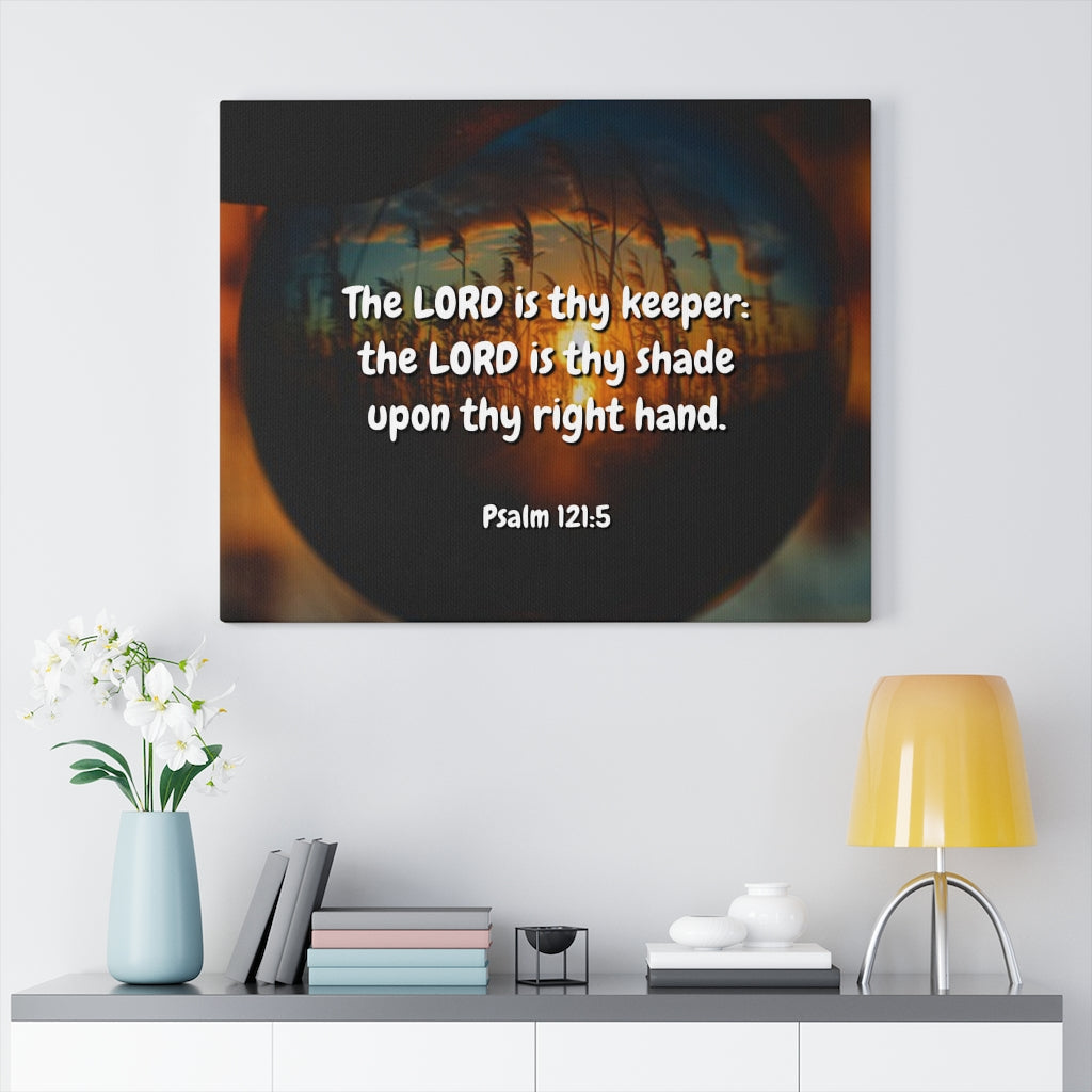 Scripture Walls Keeper Psalm 121:5 Bible Verse Canvas Christian Wall Art Ready to Hang Unframed-Express Your Love Gifts