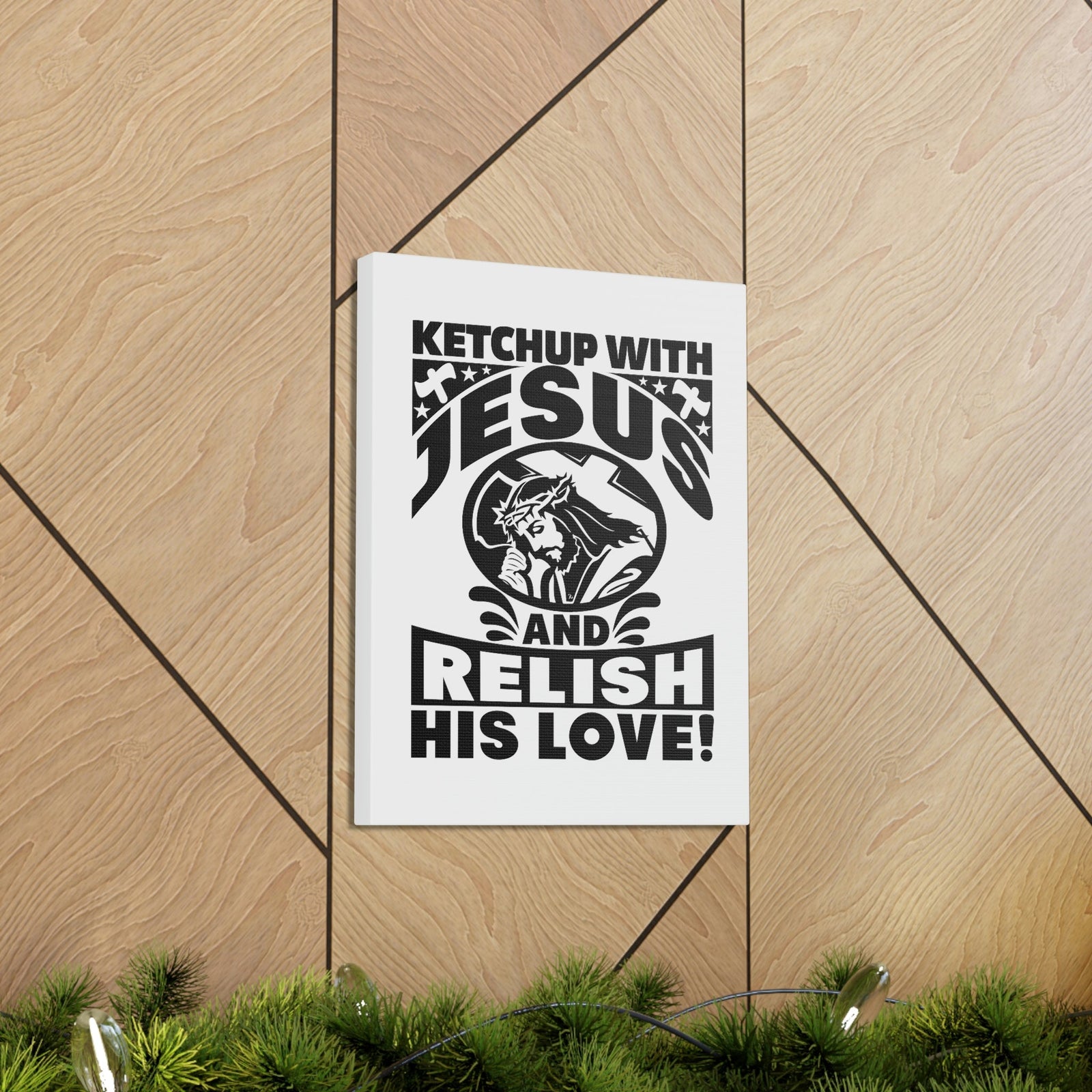 Scripture Walls Ketchup With Jesus And Relish His Love Romans 5:8 Christian Wall Art Bible Verse Print Ready to Hang Unframed-Express Your Love Gifts