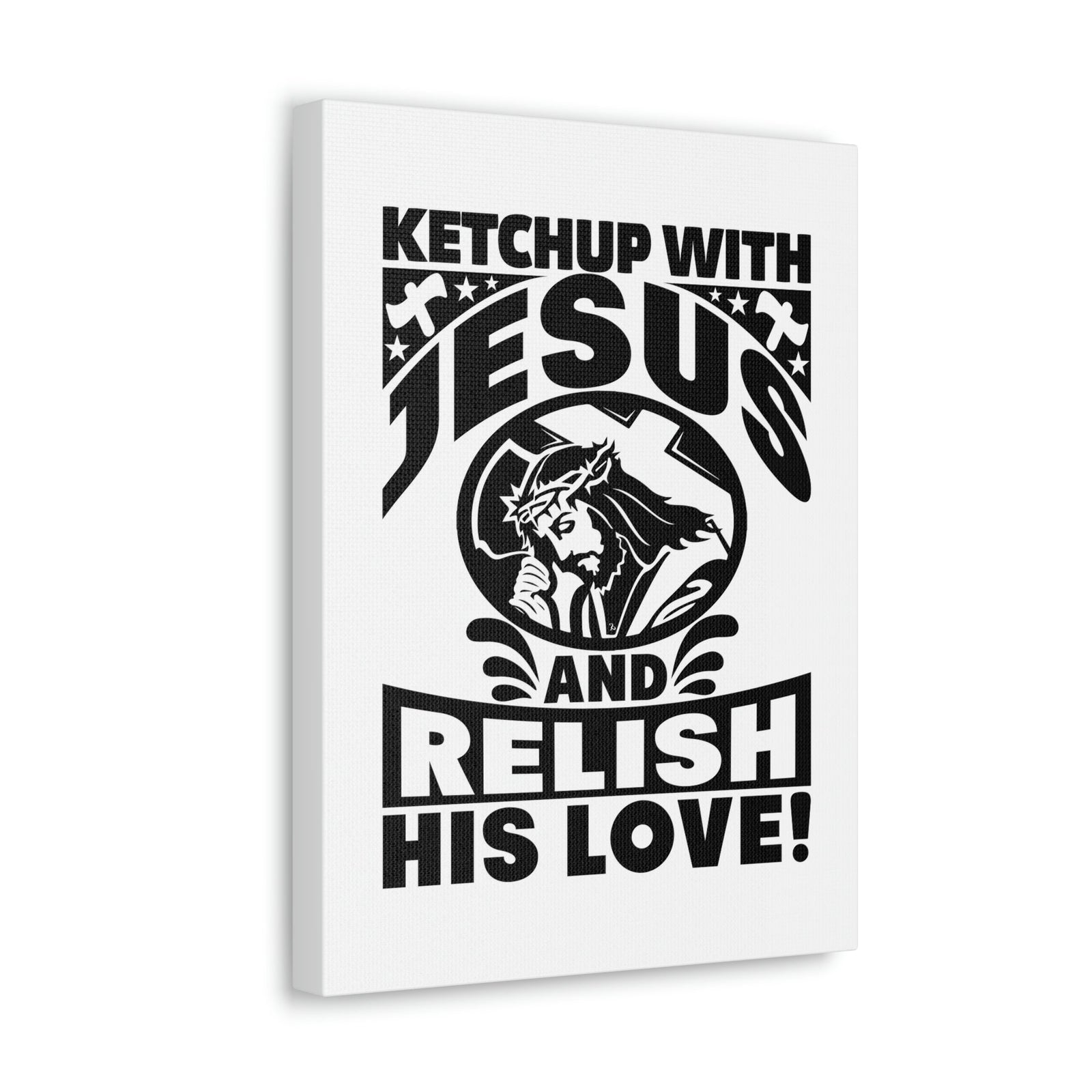 Scripture Walls Ketchup With Jesus And Relish His Love Romans 5:8 Christian Wall Art Bible Verse Print Ready to Hang Unframed-Express Your Love Gifts