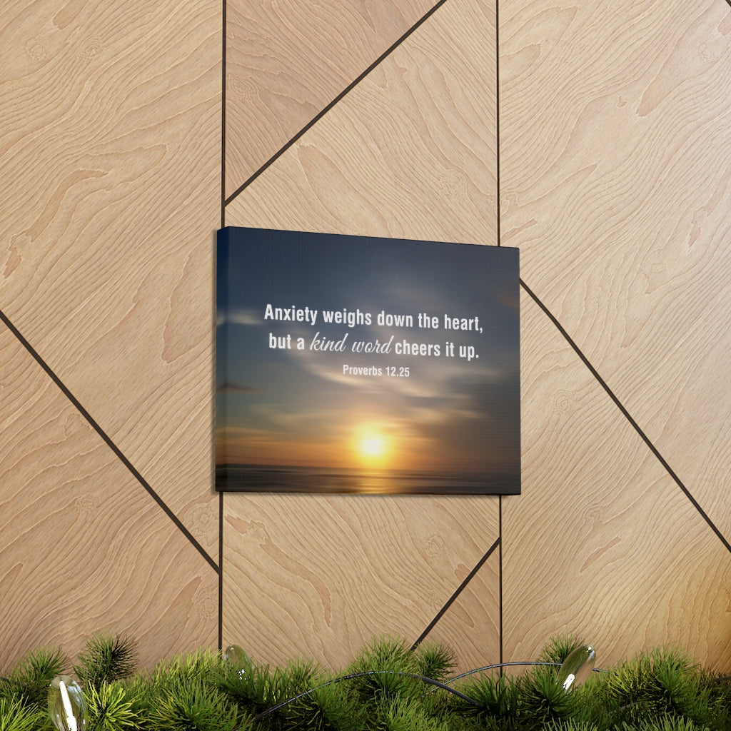 Scripture Walls Kind Word Proverbs 12:25 Bible Verse Canvas Christian Wall Art Ready to Hang Unframed-Express Your Love Gifts