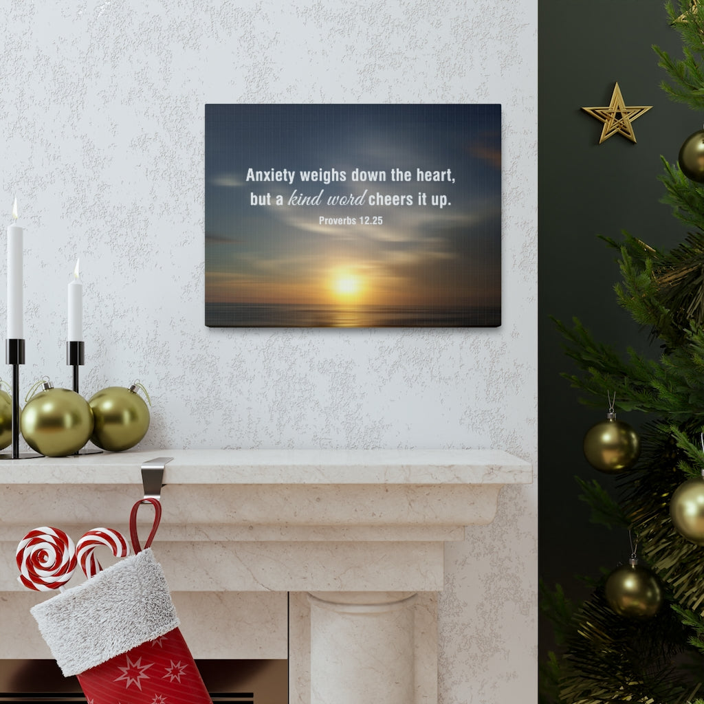 Scripture Walls Kind Word Proverbs 12:25 Bible Verse Canvas Christian Wall Art Ready to Hang Unframed-Express Your Love Gifts