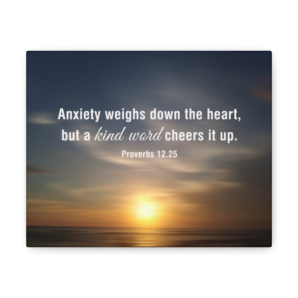 Scripture Walls Kind Word Proverbs 12:25 Bible Verse Canvas Christian Wall Art Ready to Hang Unframed-Express Your Love Gifts