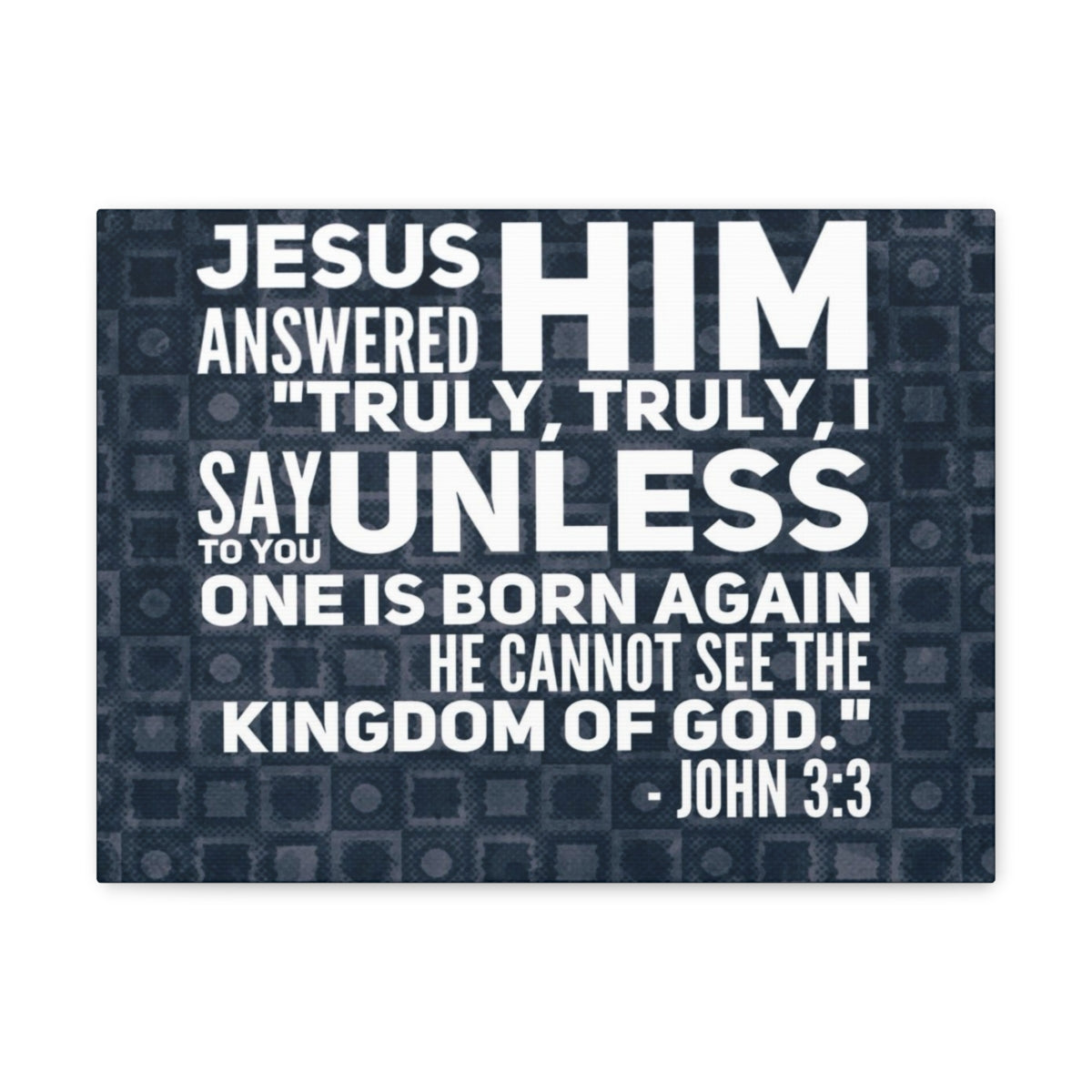 Scripture Walls Kingdom Of God John 3:3 Bible Verse Canvas Christian Wall Art Bible Verse Print Ready To Hang Unframed-Express Your Love Gifts