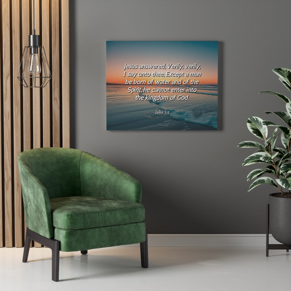 Scripture Walls Kingdom Of God John 3:5 Bible Verse Canvas Christian Wall Art Ready to Hang Unframed-Express Your Love Gifts