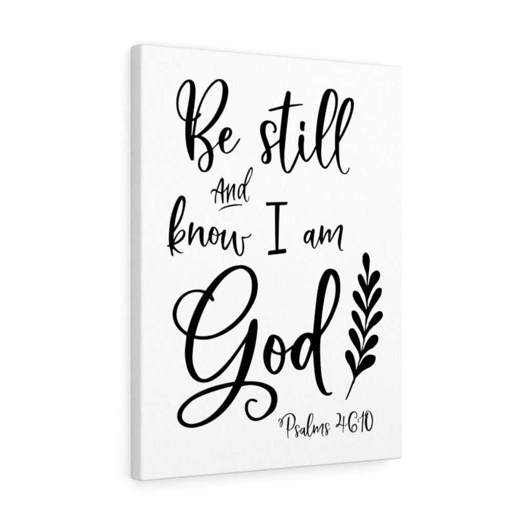 Scripture Walls Know I Am God Proverbs 46:10 Bible Verse Canvas Christian Wall Art Ready to Hang Unframed-Express Your Love Gifts