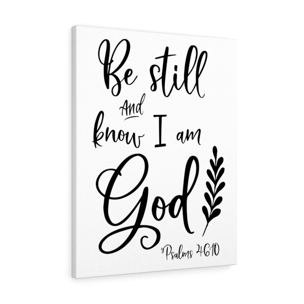 Scripture Walls Know I Am God Proverbs 46:10 Bible Verse Canvas Christian Wall Art Ready to Hang Unframed-Express Your Love Gifts