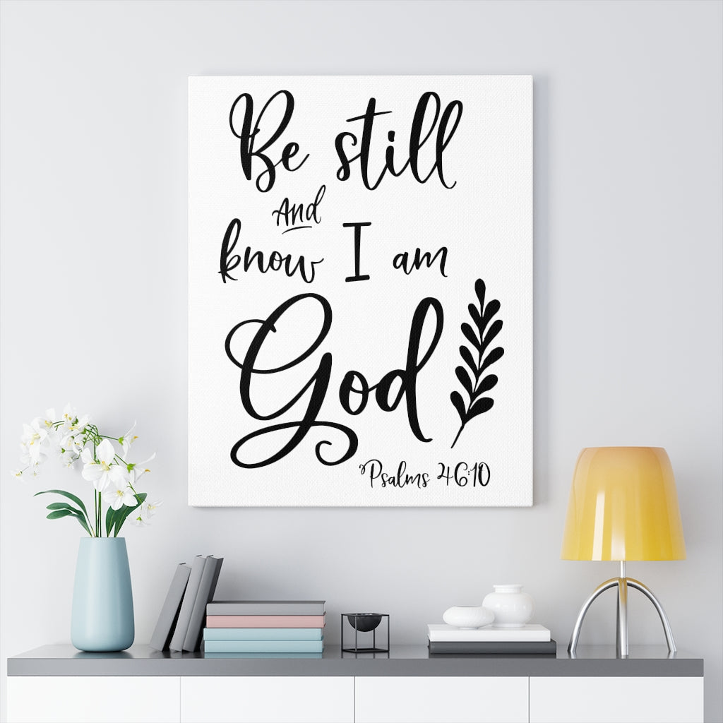 Scripture Walls Know I Am God Proverbs 46:10 Bible Verse Canvas Christian Wall Art Ready to Hang Unframed-Express Your Love Gifts