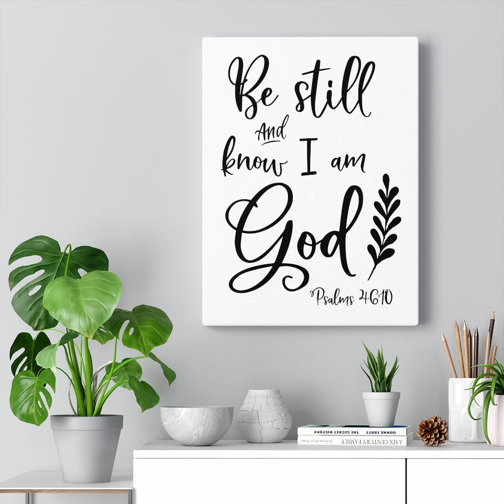 Scripture Walls Know I Am God Proverbs 46:10 Bible Verse Canvas Christian Wall Art Ready to Hang Unframed-Express Your Love Gifts