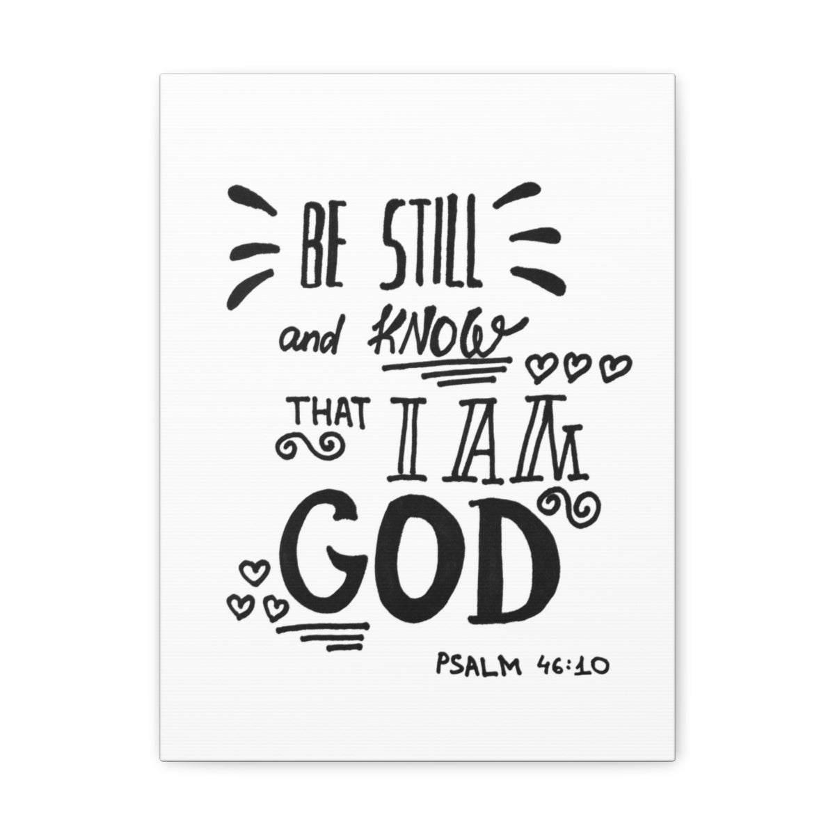Scripture Walls Know That I Am God Psalm 46:10 White Bible Verse Canvas Christian Wall Art Ready to Hang Unframed-Express Your Love Gifts