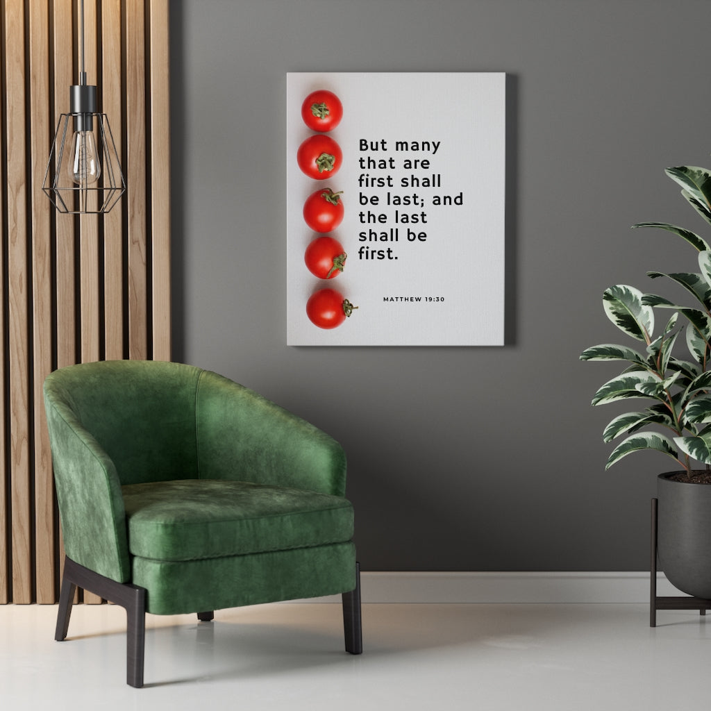 Scripture Walls Last Shall Be First Matthew 19:30 Bible Verse Canvas Christian Wall Art Ready to Hang Unframed-Express Your Love Gifts