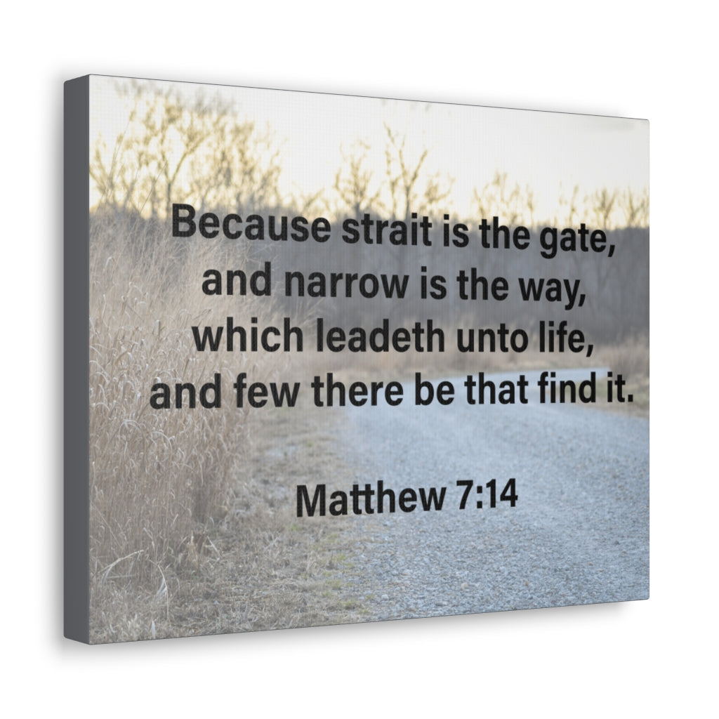 Scripture Walls Leadeth Unto Life Matthew 7:14 Bible Verse Canvas Christian Wall Art Ready to Hang Unframed-Express Your Love Gifts