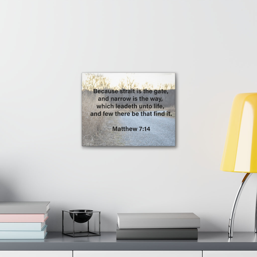 Scripture Walls Leadeth Unto Life Matthew 7:14 Bible Verse Canvas Christian Wall Art Ready to Hang Unframed-Express Your Love Gifts