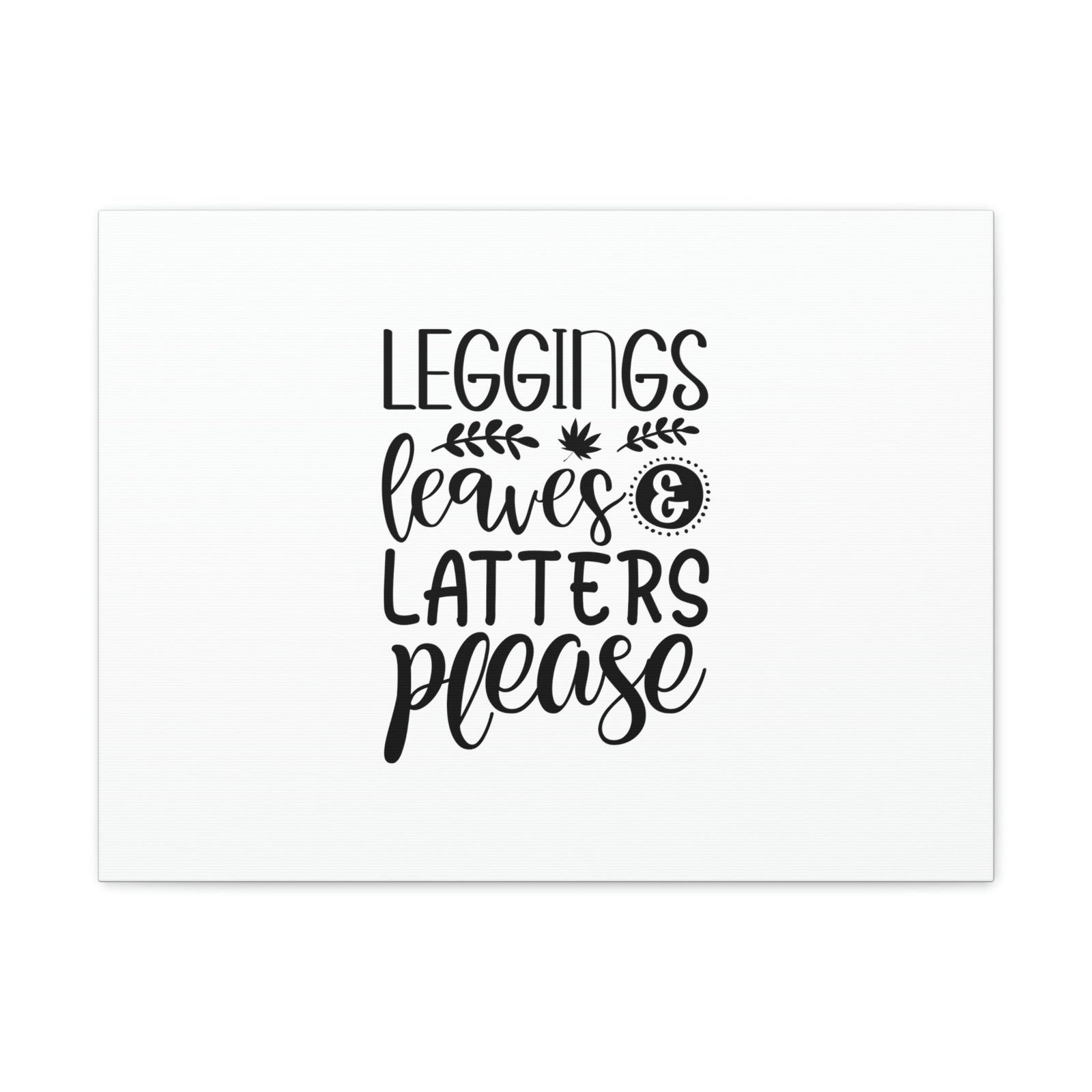 Scripture Walls Leggings Leaves & Latters Exodus 4:8 Please Christian Wall Art Bible Verse Print Ready to Hang Unframed-Express Your Love Gifts