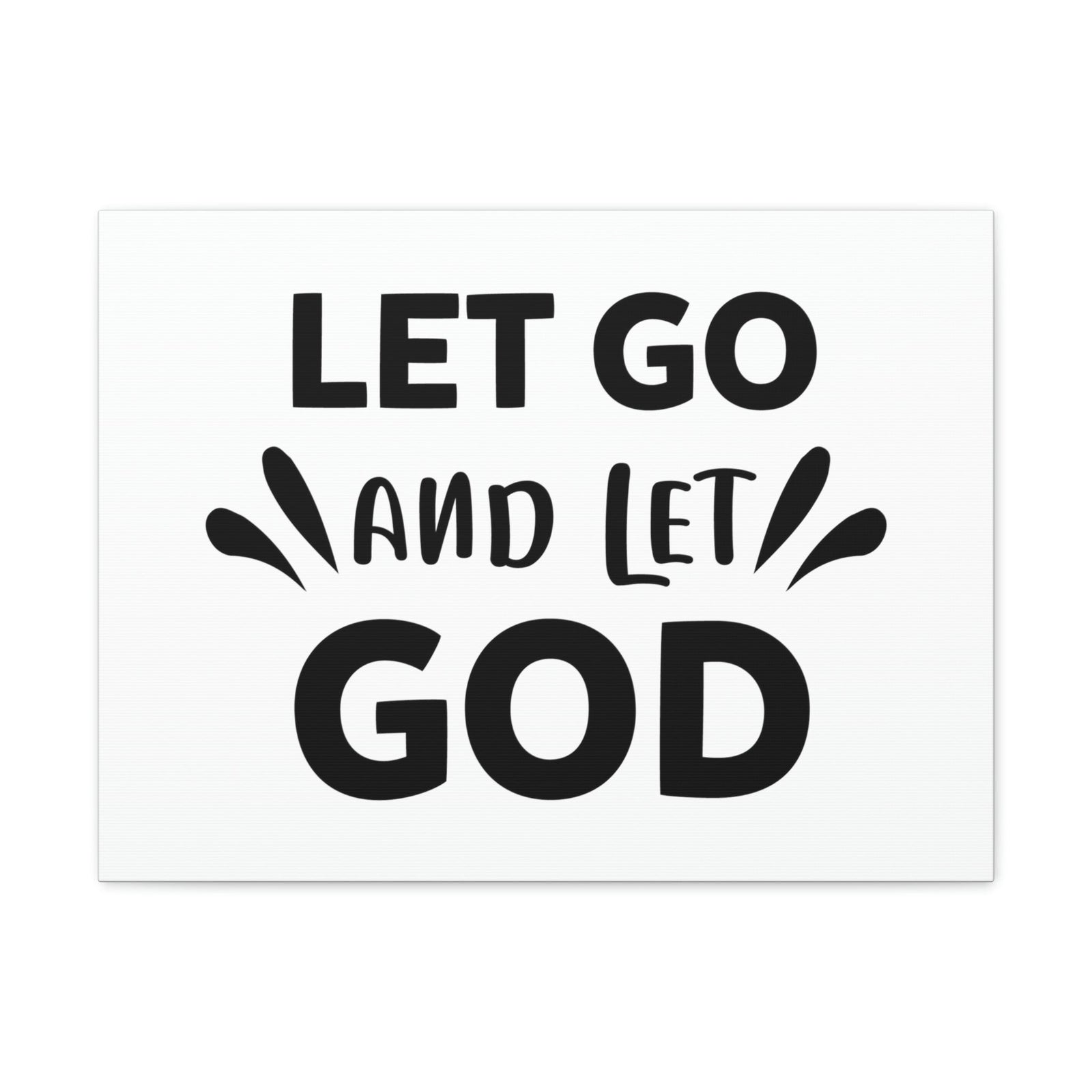 Scripture Walls Let Go And Let God Isaiah 58:11 Christian Wall Art Print Ready to Hang Unframed-Express Your Love Gifts