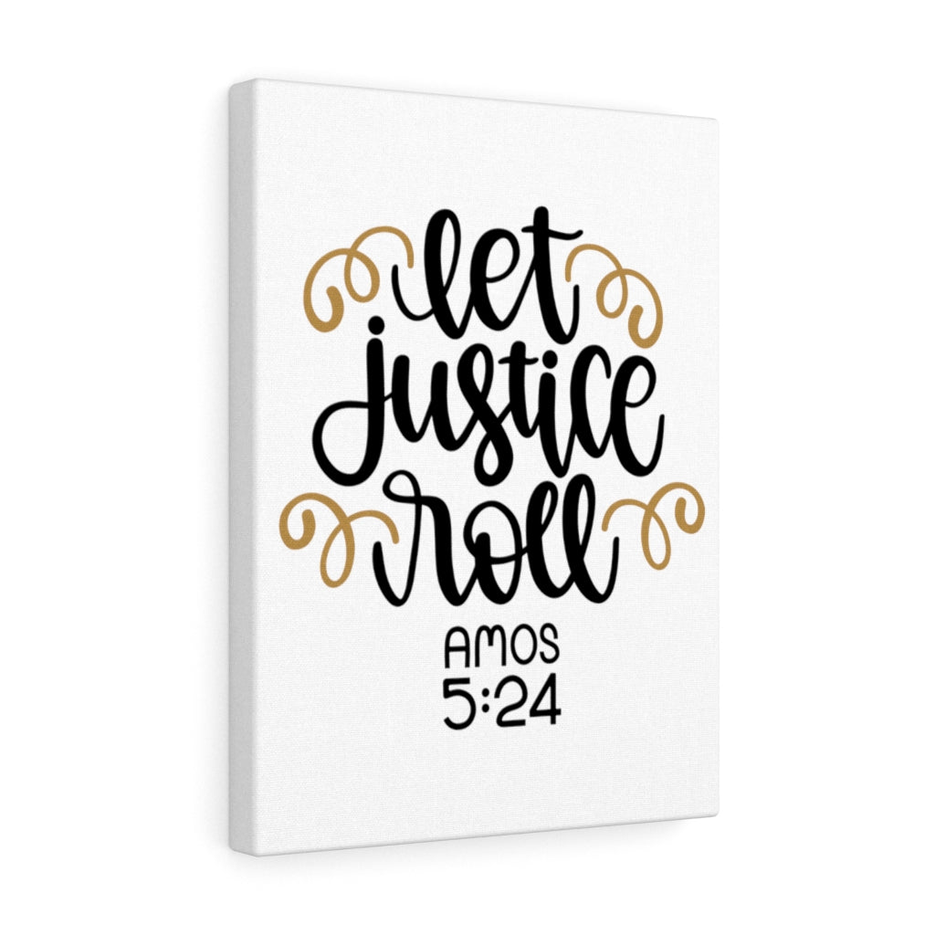 Scripture Walls Let Justice Roll Amos 5:24 Bible Verse Canvas Christian Wall Art Ready to Hang Unframed-Express Your Love Gifts