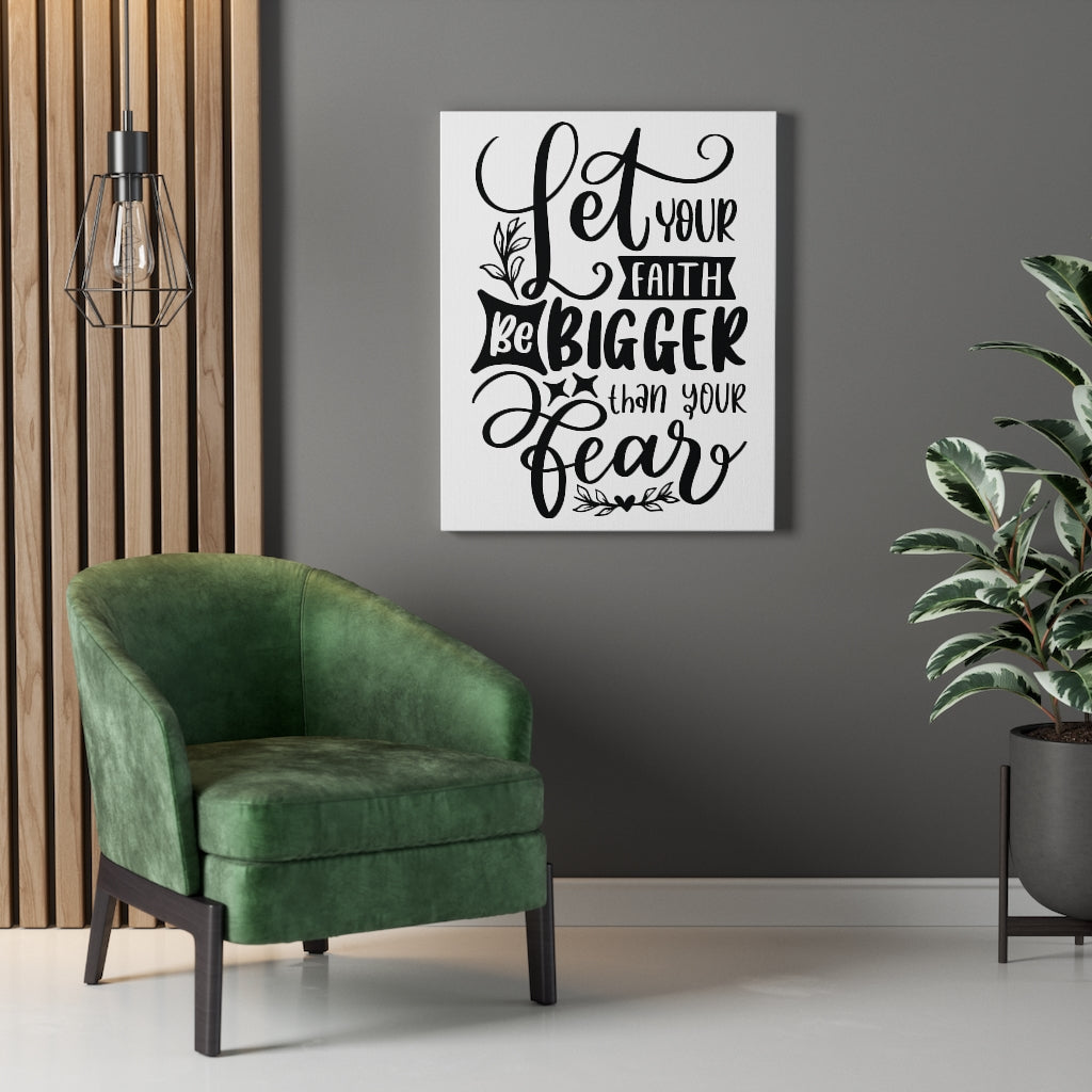 Scripture Walls Let Your Faith Be Bigger Bible Verse Canvas Christian Wall Art Ready to Hang Unframed-Express Your Love Gifts