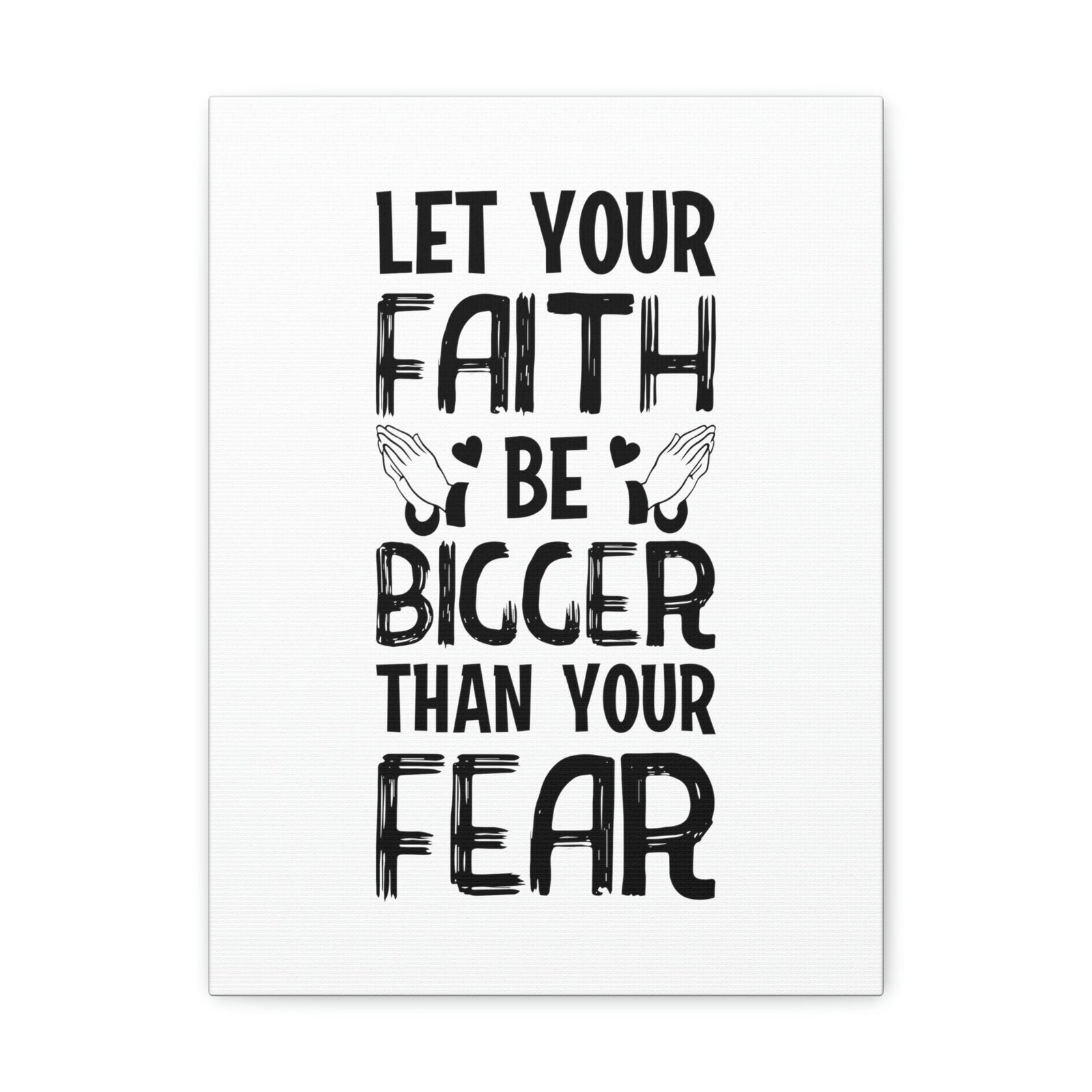 Scripture Walls Let Your Faith Be Bigger Than Your Fear Isaiah 41:10 Christian Wall Art Bible Verse Print Ready to Hang Unframed-Express Your Love Gifts
