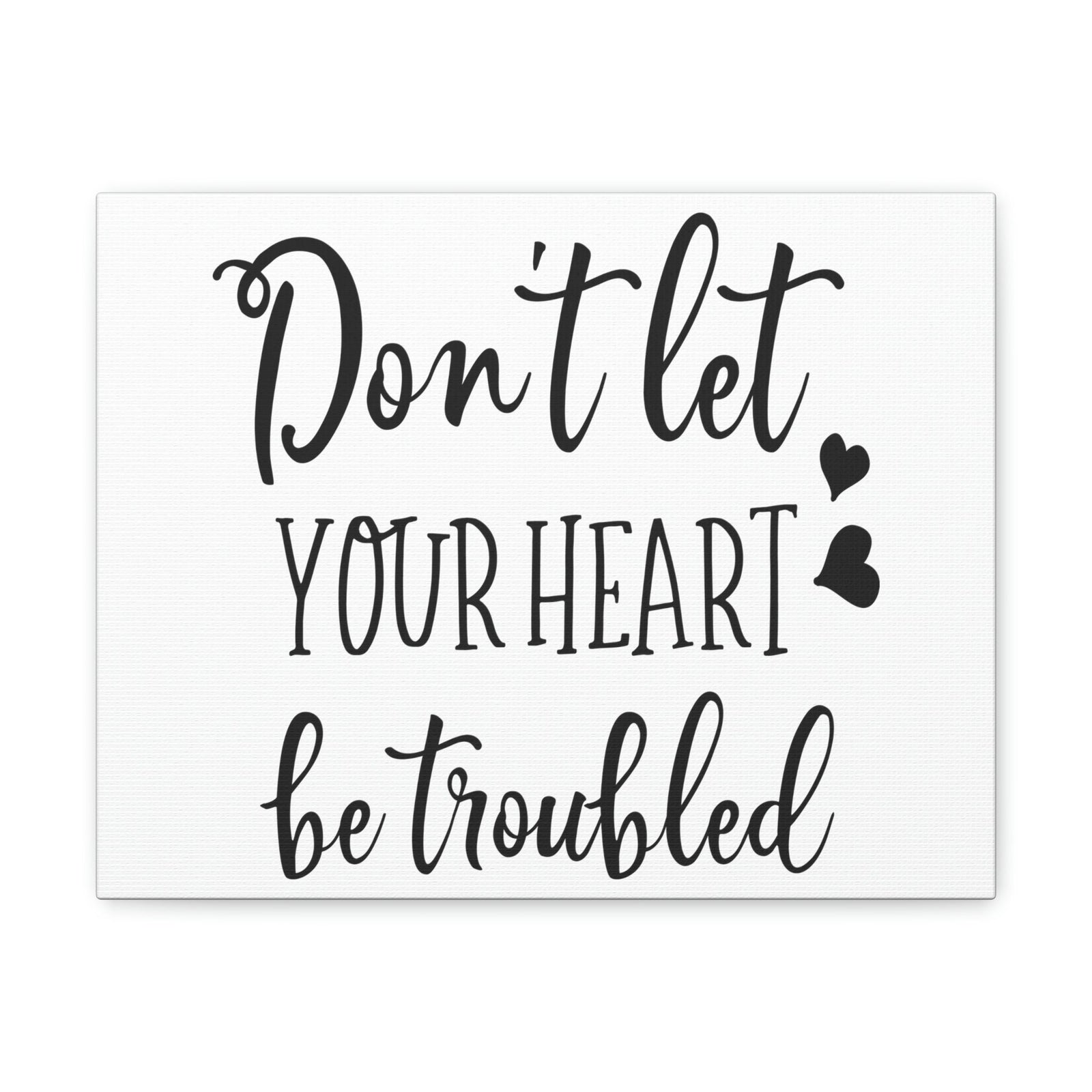 Scripture Walls Let Your Heart John 14:1 Christian Wall Art Print Ready to Hang Unframed-Express Your Love Gifts