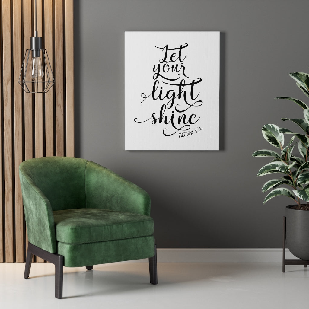 Scripture Walls Let Your Light Shine Matthew 5:16 Bible Verse Canvas Christian Wall Art Ready to Hang Unframed-Express Your Love Gifts