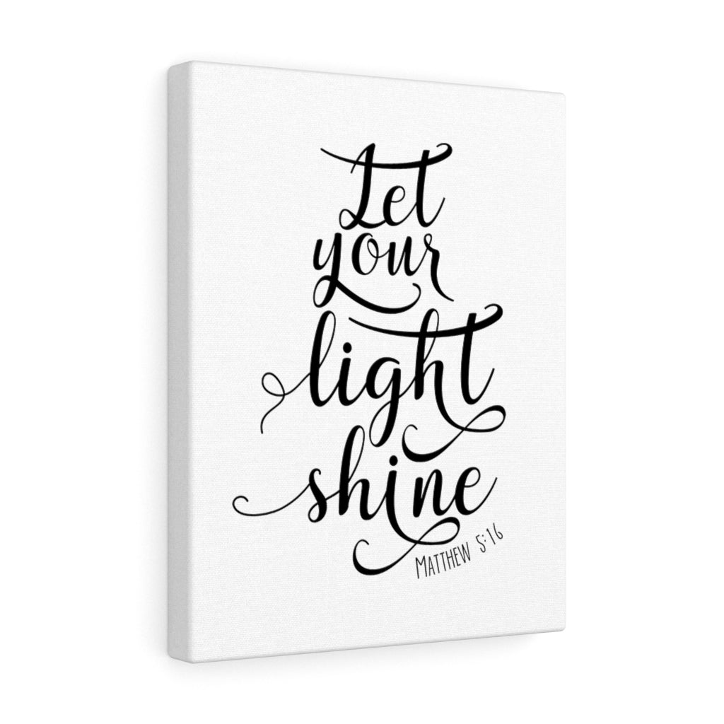 Scripture Walls Let Your Light Shine Matthew 5:16 Bible Verse Canvas Christian Wall Art Ready to Hang Unframed-Express Your Love Gifts