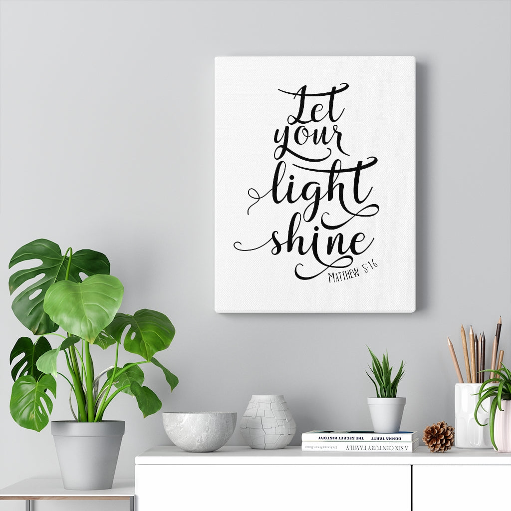 Scripture Walls Let Your Light Shine Matthew 5:16 Bible Verse Canvas Christian Wall Art Ready to Hang Unframed-Express Your Love Gifts