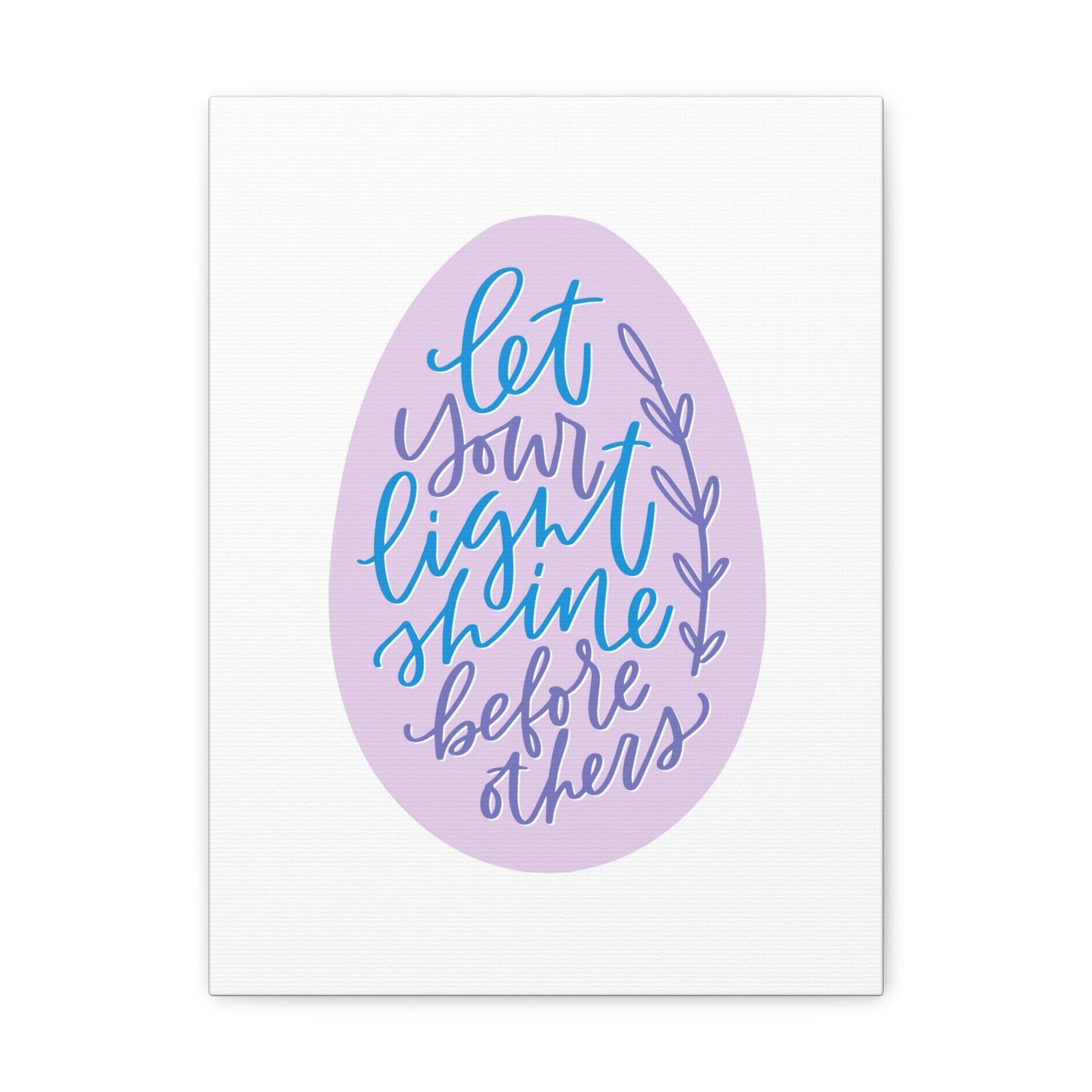 Scripture Walls Let Your Light Shine Through Matthew 5:16 Christian Wall Art Bible Verse Print Ready to Hang Unframed-Express Your Love Gifts