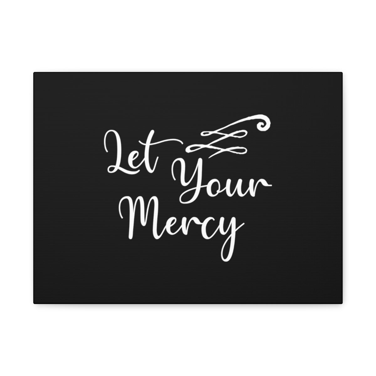 Scripture Walls Let Your Mercy Matthew 5:7 Christian Wall Art Bible Verse Print Ready to Hang Unframed-Express Your Love Gifts