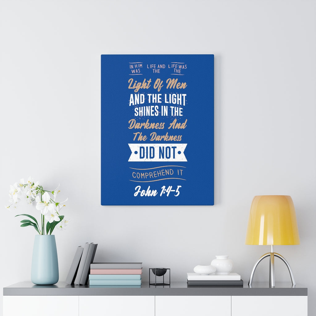 Scripture Walls Light of Men John 1:4-5 Bible Verse Canvas Christian Wall Art Ready to Hang Unframed-Express Your Love Gifts