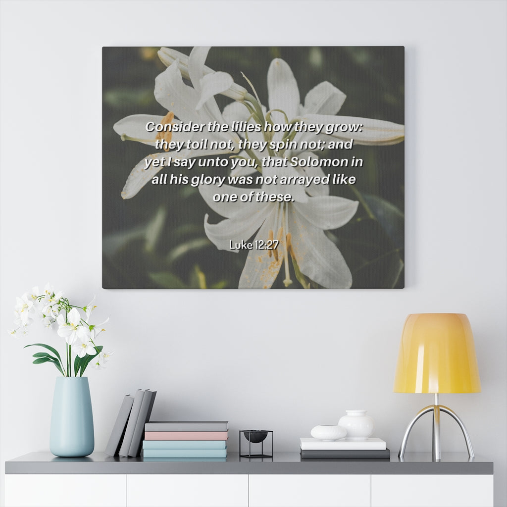 Scripture Walls Lilies Grow Luke 12:27 Bible Verse Canvas Christian Wall Art Ready to Hang Unframed-Express Your Love Gifts