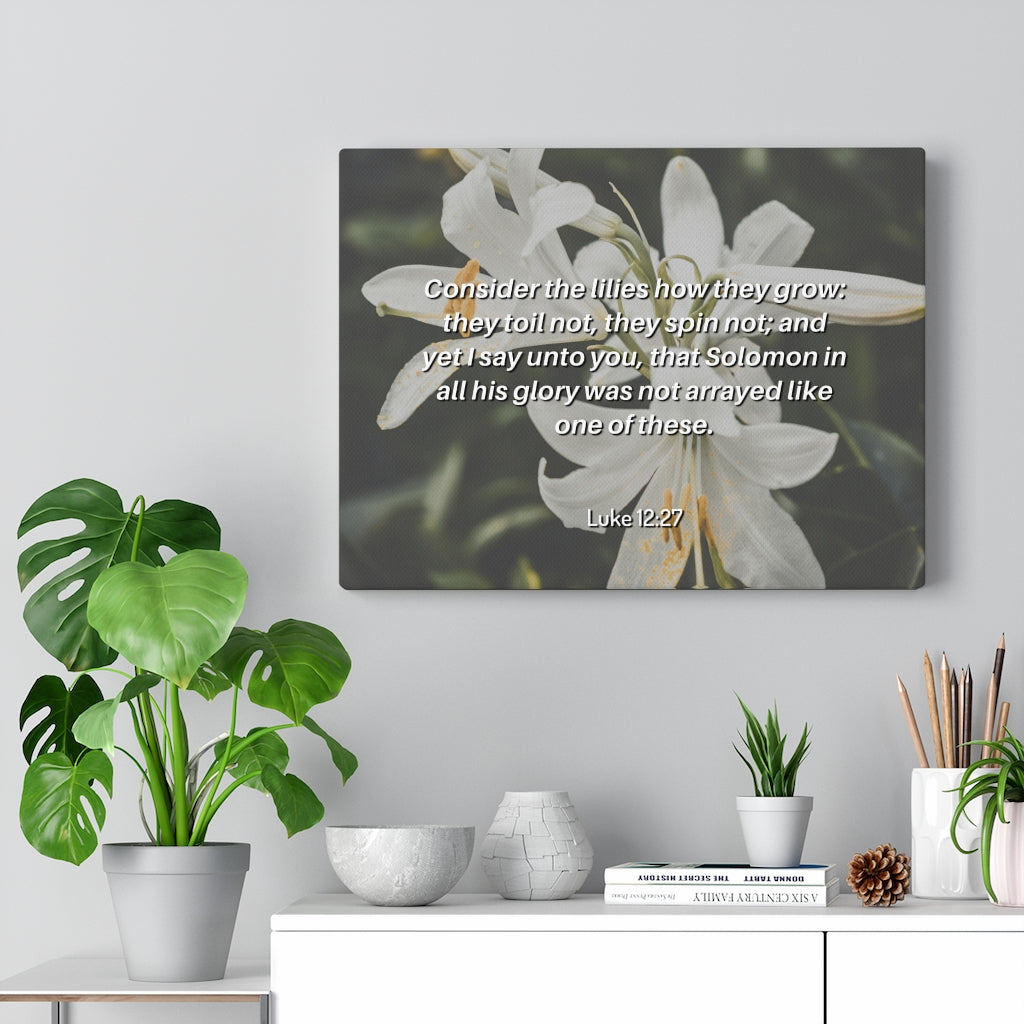 Scripture Walls Lilies Grow Luke 12:27 Bible Verse Canvas Christian Wall Art Ready to Hang Unframed-Express Your Love Gifts