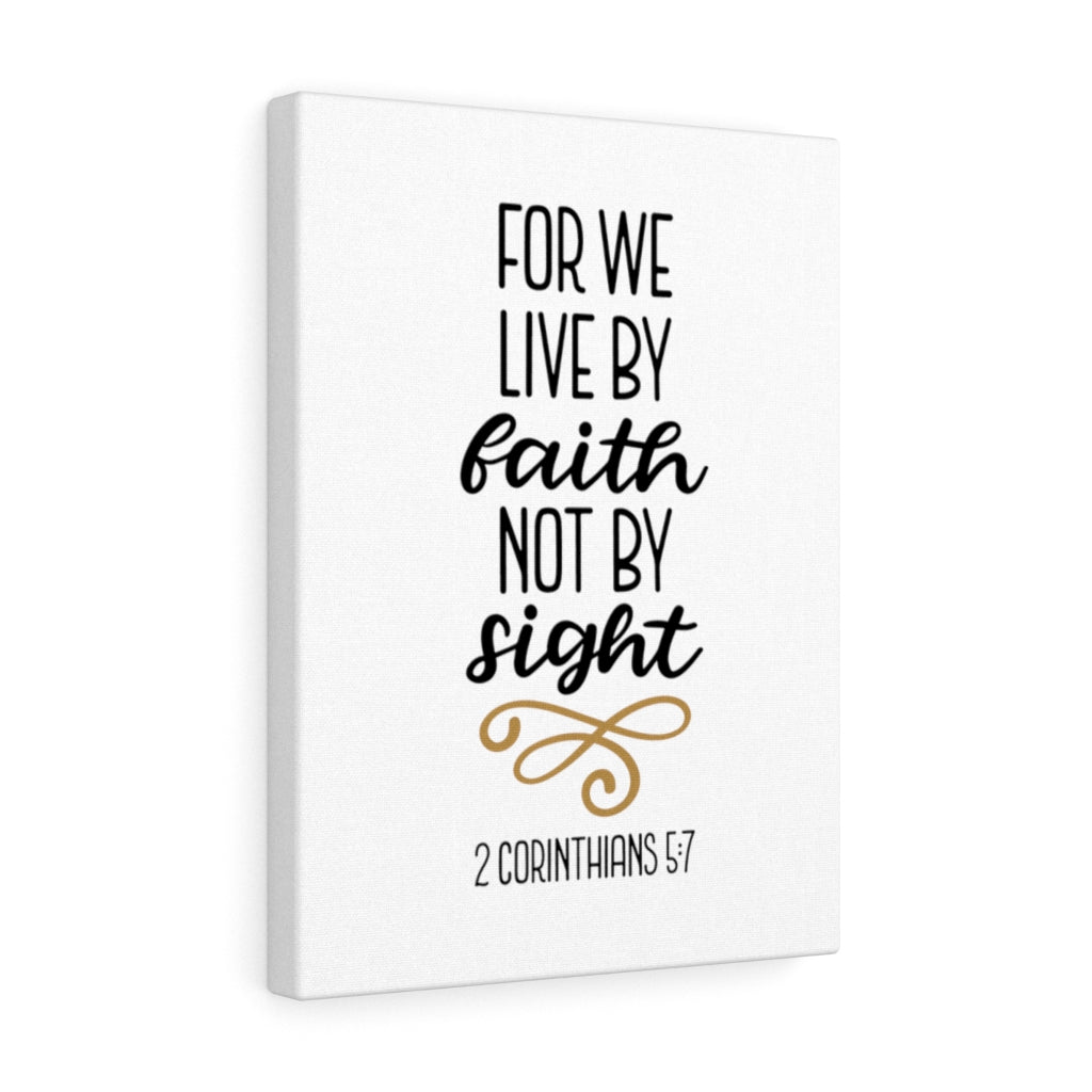 Scripture Walls Live By Faith Not By Sight 2 Corinthians 5:7 Bible Verse Canvas Christian Wall Art Ready to Hang Unframed-Express Your Love Gifts