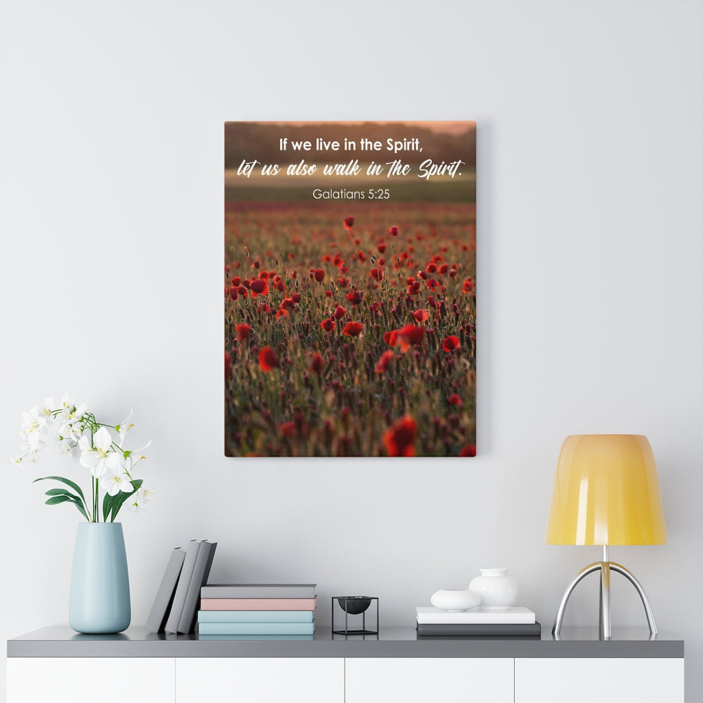 Scripture Walls Live in The Spirit Galatians 5:25 Bible Verse Canvas Christian Wall Art Ready to Hang Unframed-Express Your Love Gifts