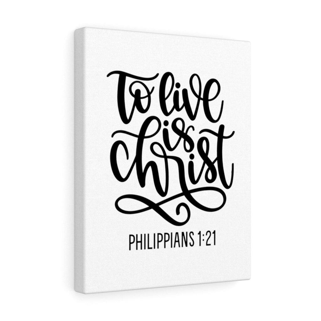 Scripture Walls Live Is Christ Philippians 1:21 Bible Verse Canvas Christian Wall Art Ready to Hang Unframed-Express Your Love Gifts