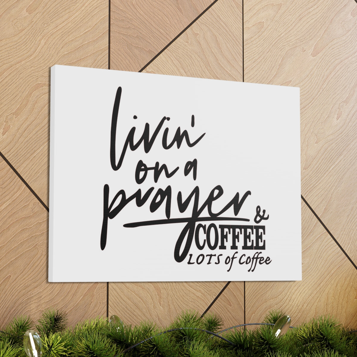 Scripture Walls Livin On A Prayer & Coffee Colossians 4:2 Christian Wall Art Print Ready to Hang Unframed-Express Your Love Gifts