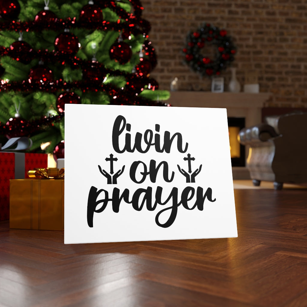 Scripture Walls Livin On A Prayer Bible Verse Canvas Christian Wall Art Ready to Hang Unframed-Express Your Love Gifts