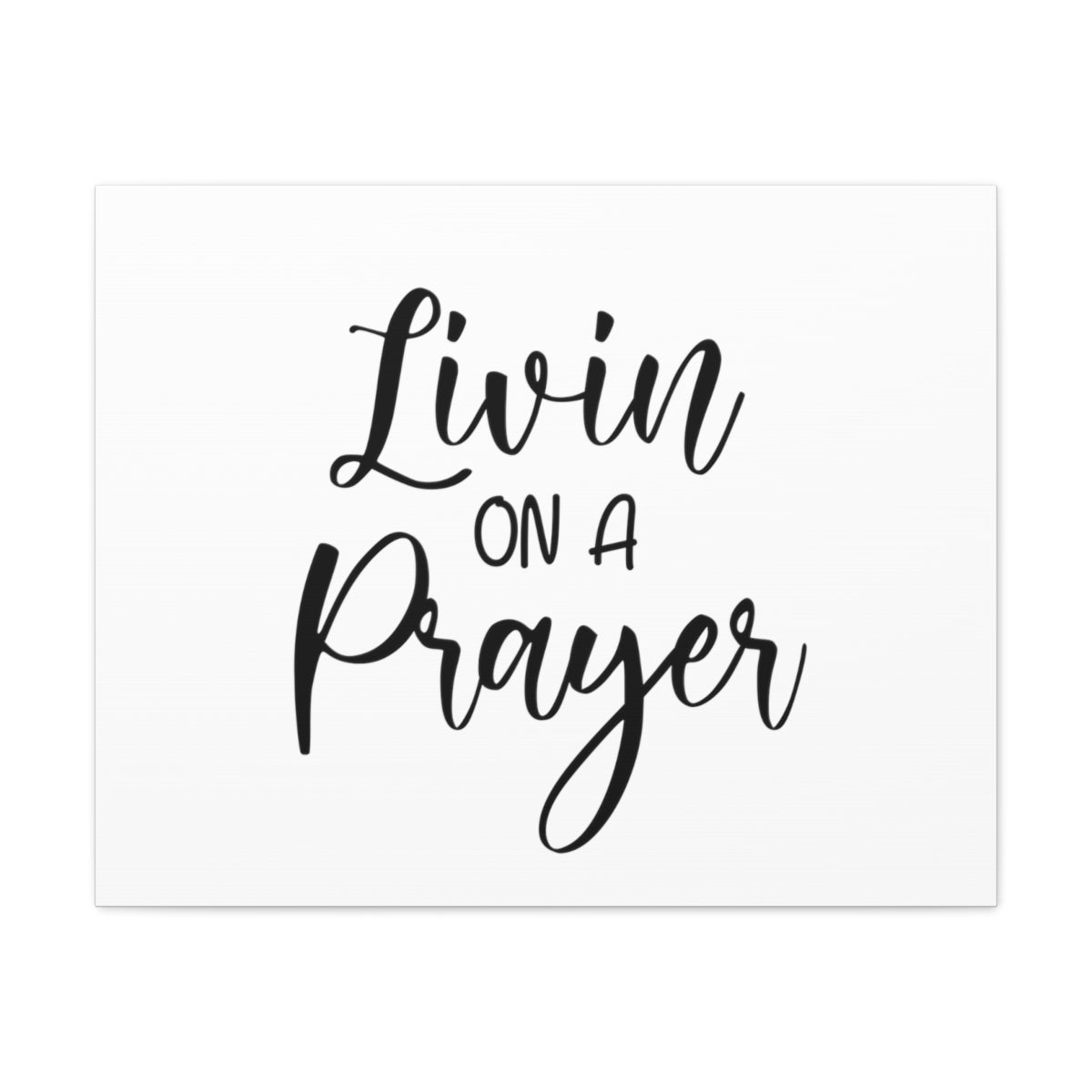 Scripture Walls Livin On A Prayer Romans 12:12 Christian Wall Art Print Ready to Hang Unframed-Express Your Love Gifts