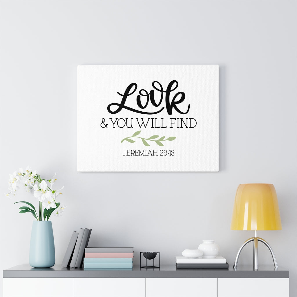 Scripture Walls Look & You Will Find Jeremiah 29:13 Bible Verse Canvas Christian Wall Art Ready to Hang Unframed-Express Your Love Gifts
